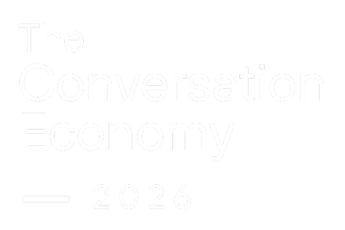 The Conversation Economy 2026